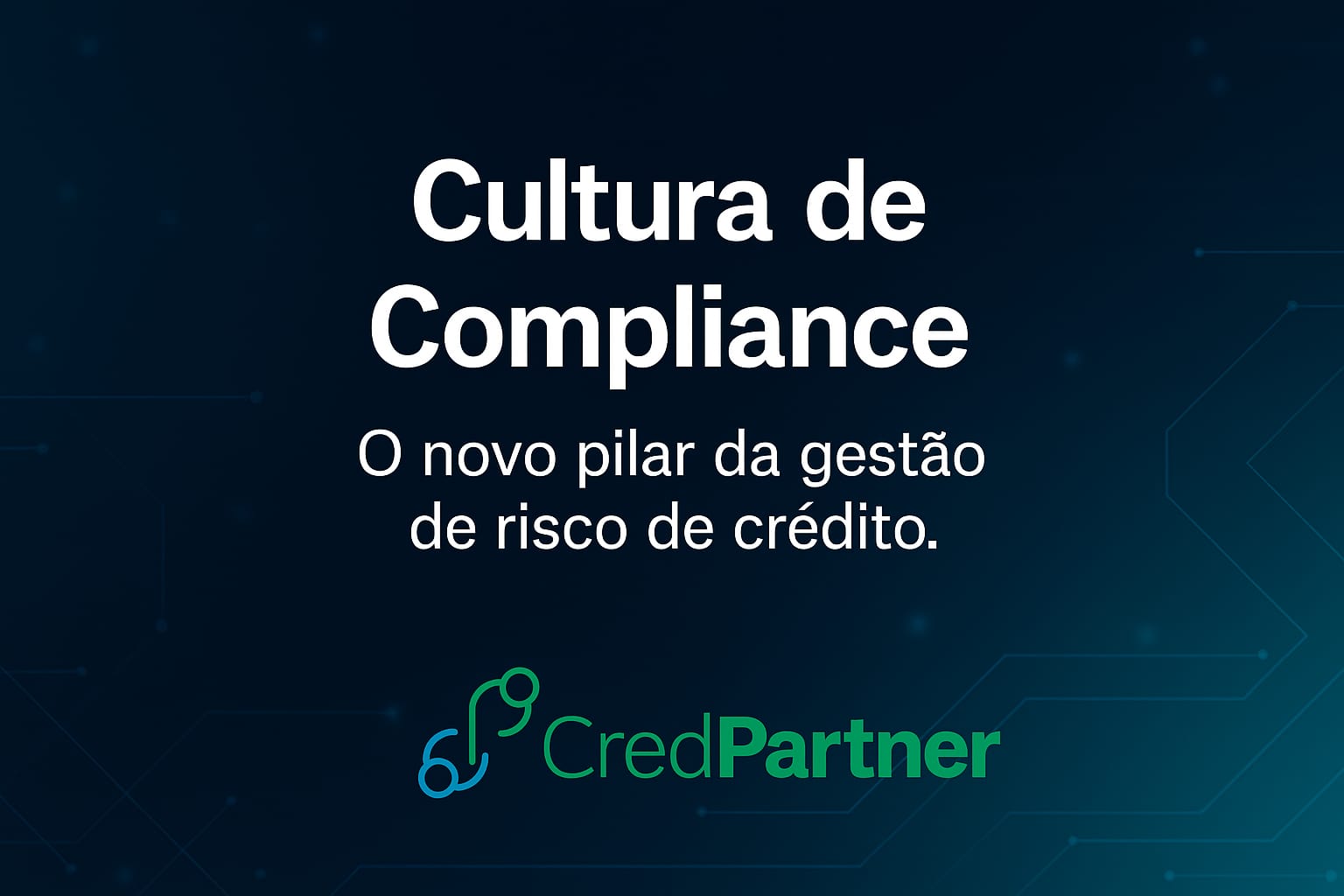 Governança de crédito como ferramenta de controle de compliance do risco
